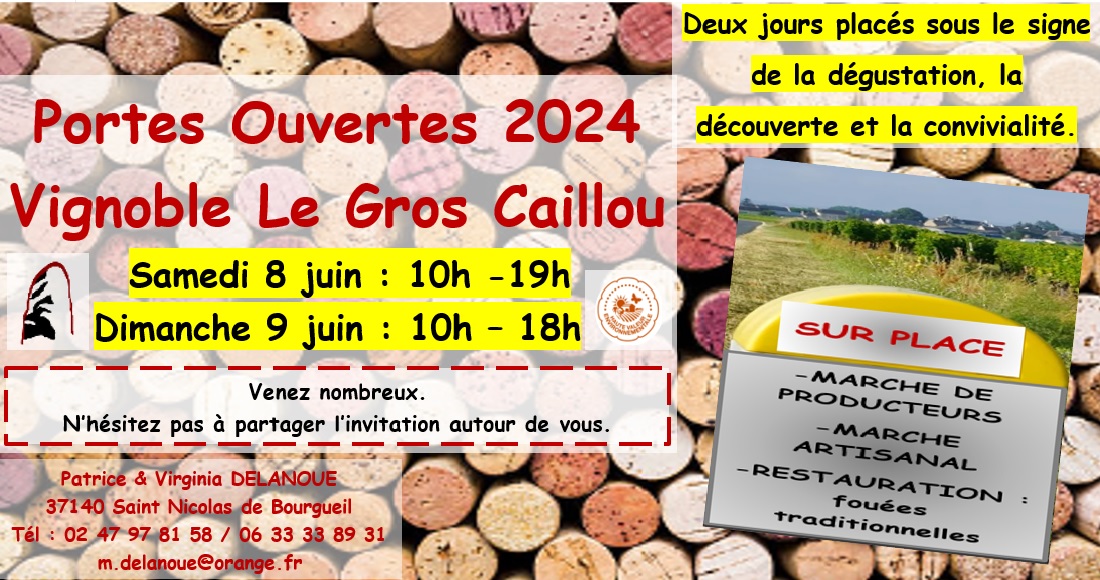 Portes Ouvertes – Vignoble Le Gros Caillou – (37140)